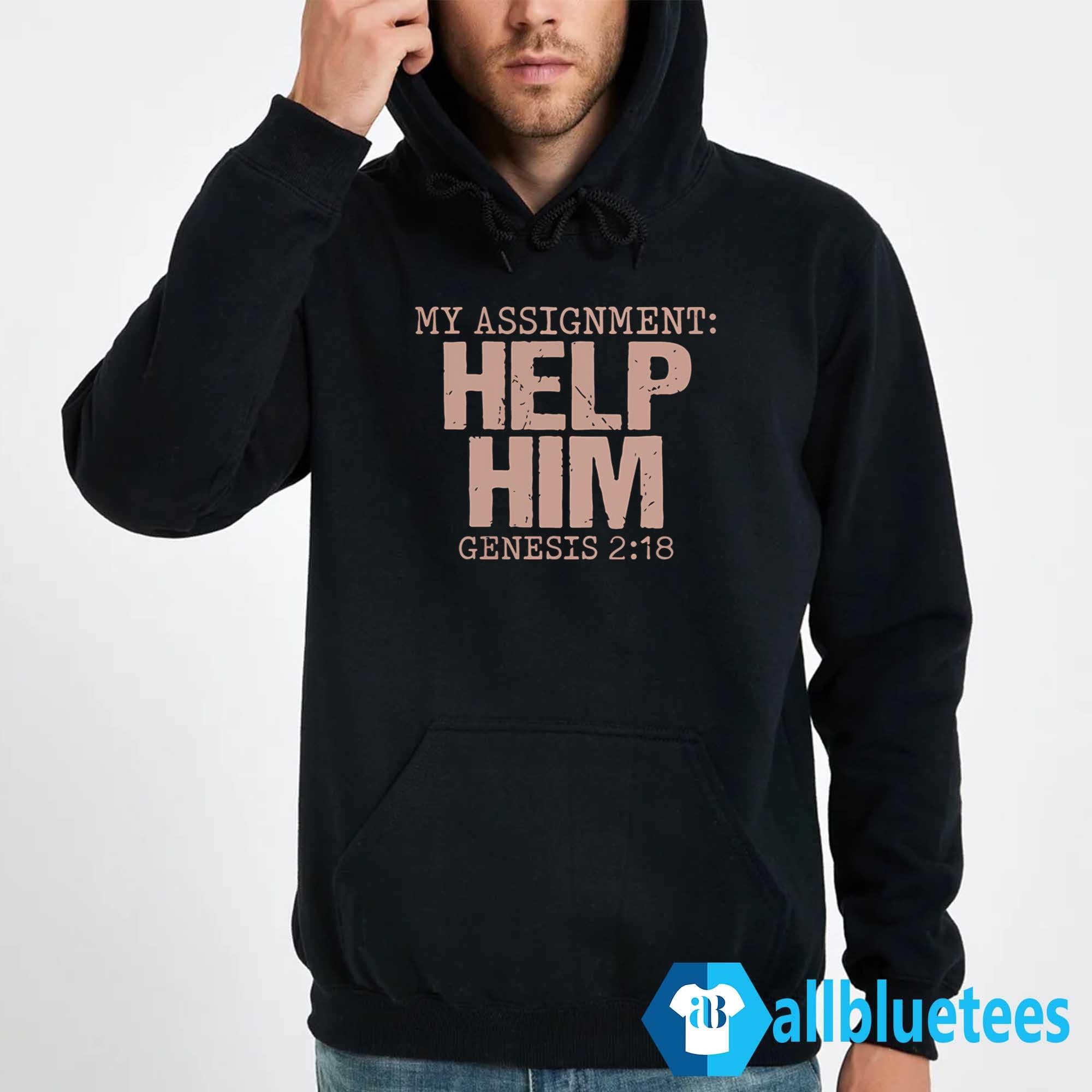 My Assignment Help Him Shirt