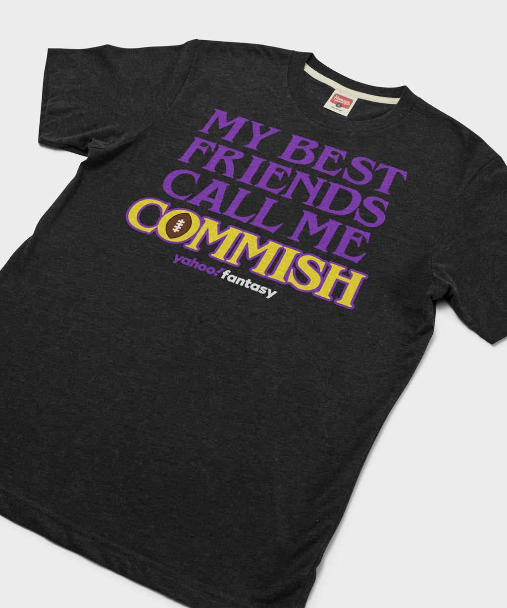 My Best Friends Call Me Commish