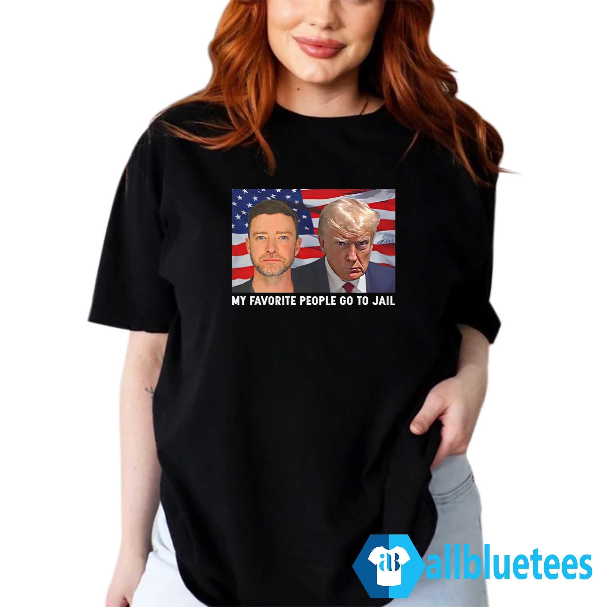 My Favorite People Go To Jail Justin And Trump Shirt