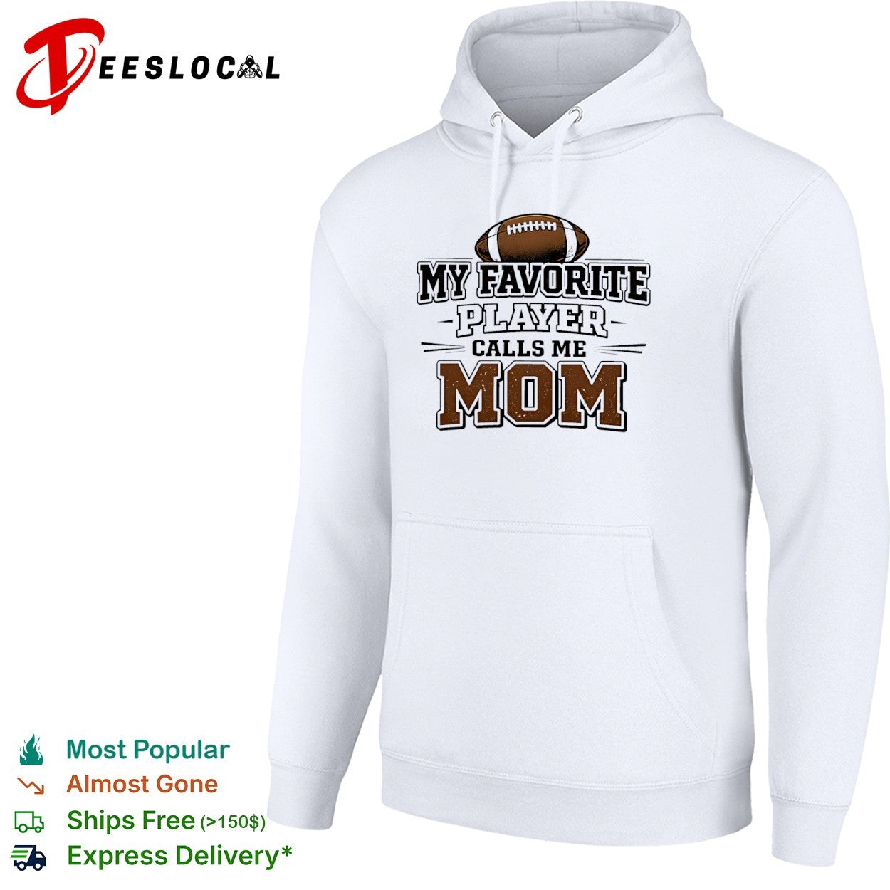 My Favorite Player Calls Me Mom Football Shirt