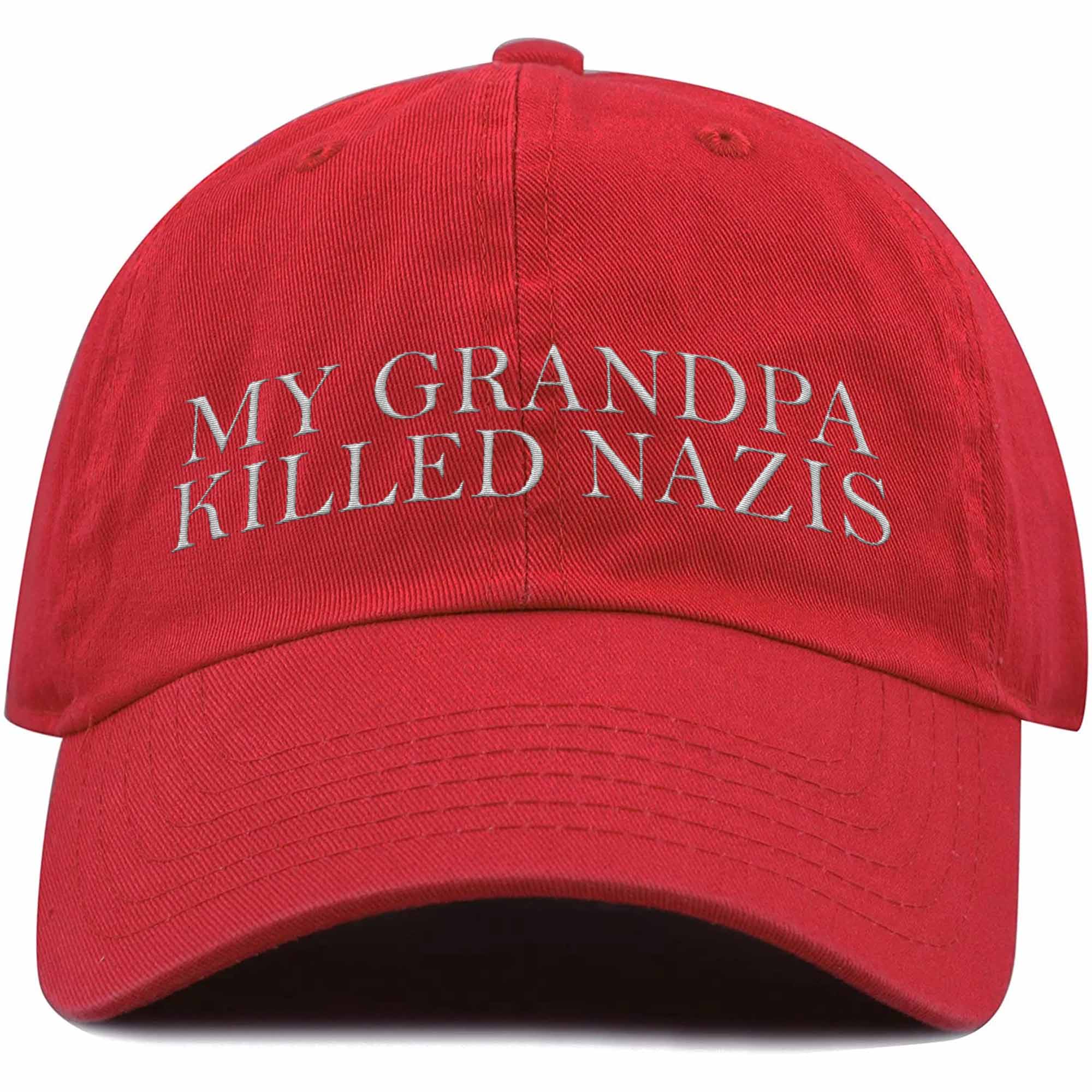 My Grandpa Killed Nazis Hat