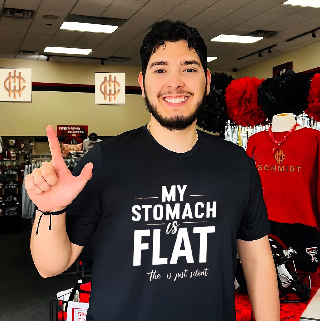 My Stomach Is Flat the B Is Just Silent shirt