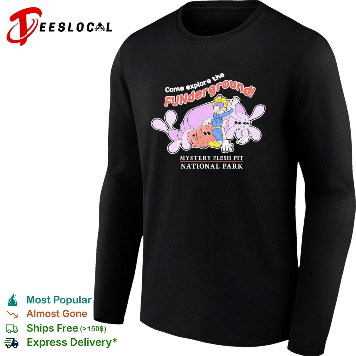 Mystery Flesh Pit National Park come explore the funderground cartoon monsters shirt