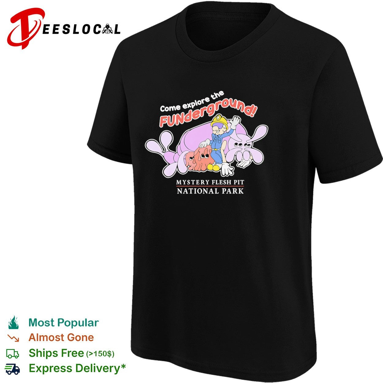 Mystery Flesh Pit National Park come explore the funderground cartoon monsters shirt
