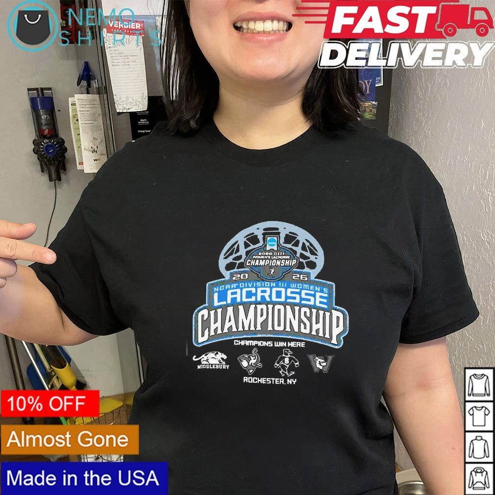 NCAA division III women’s lacrosse championship 2026 Rochester NY 4 teams shirt