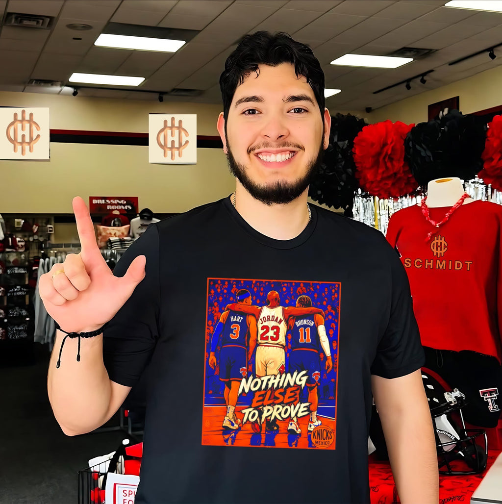 NY Knicks Nothing Else To Prove shirt