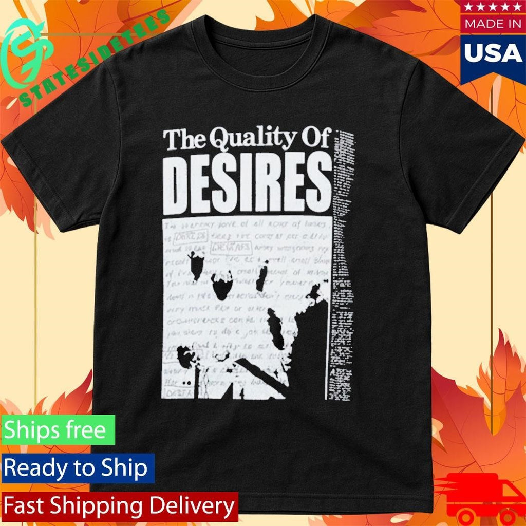 Naji Marshall The Quality Of Desires Shirt