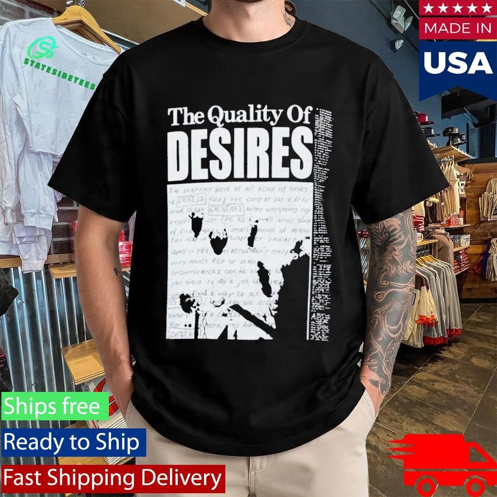 Naji Marshall The Quality Of Desires Shirt