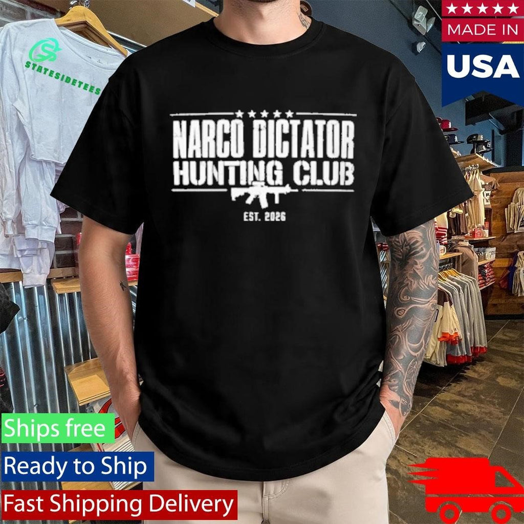Narco Dictator Hunting Club Shirt