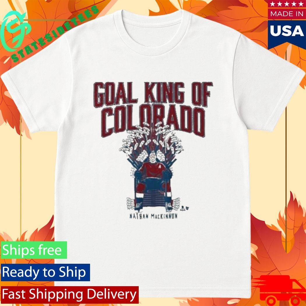Nathan Mackinnon Goal King Of The Colorado Avalanche Shirt