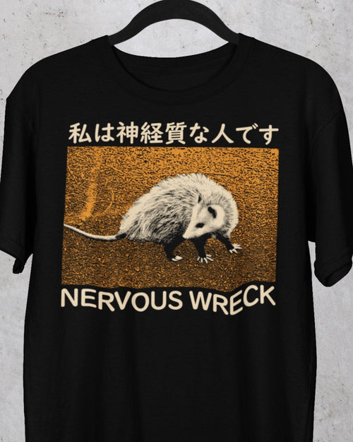 'Nervous Wreck' Shirt
