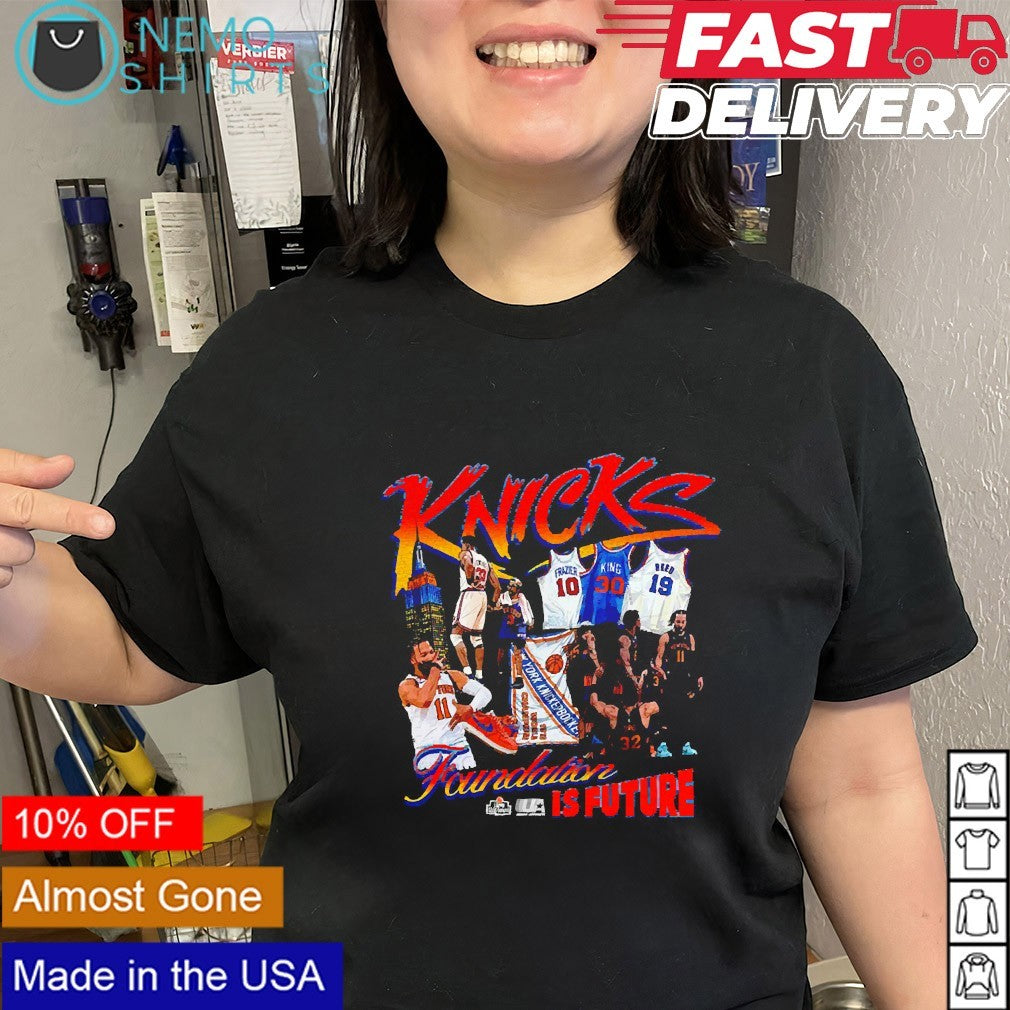New York Knicks foundation is future shirt