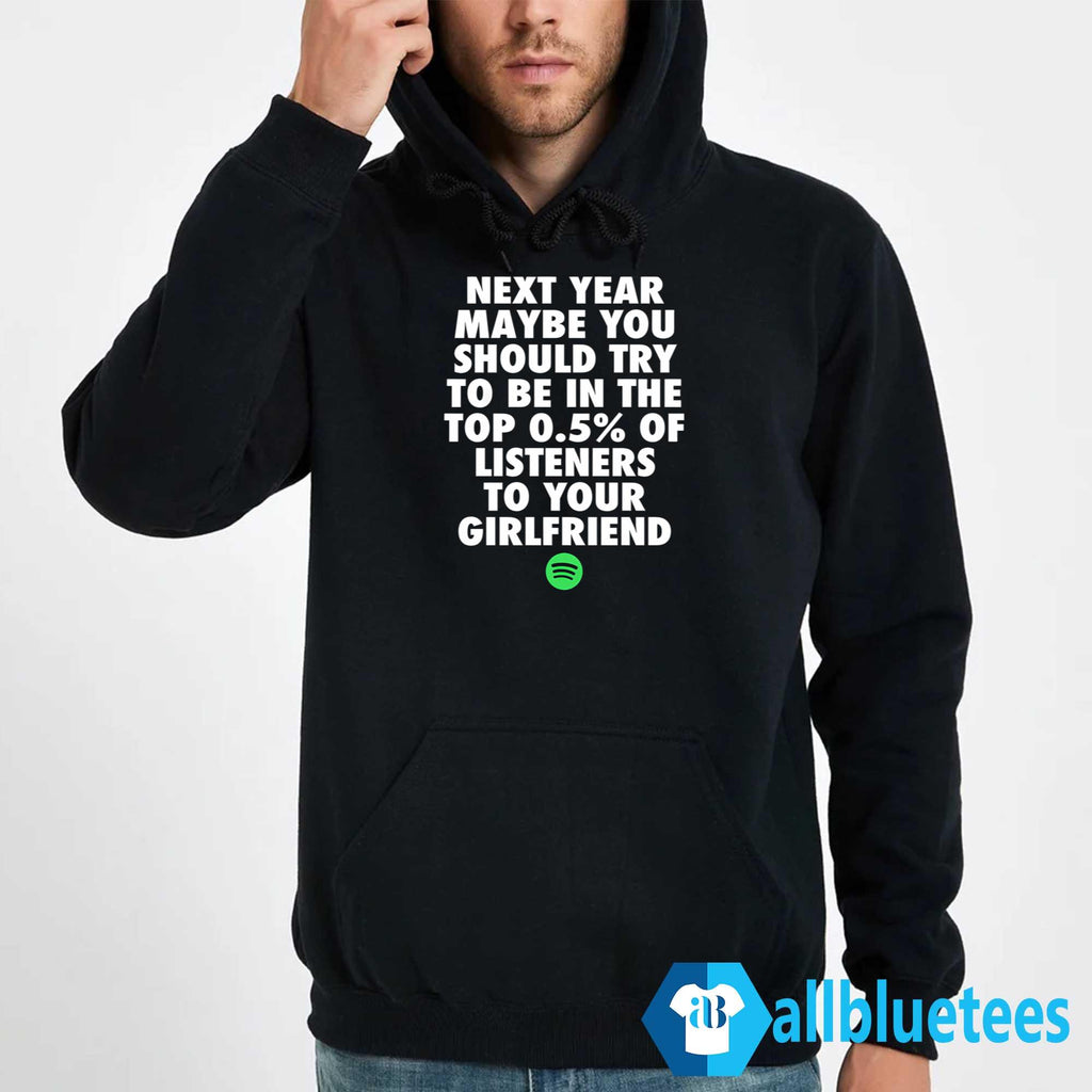 Next Year Maybe You Should Try To Be In The Top Shirt