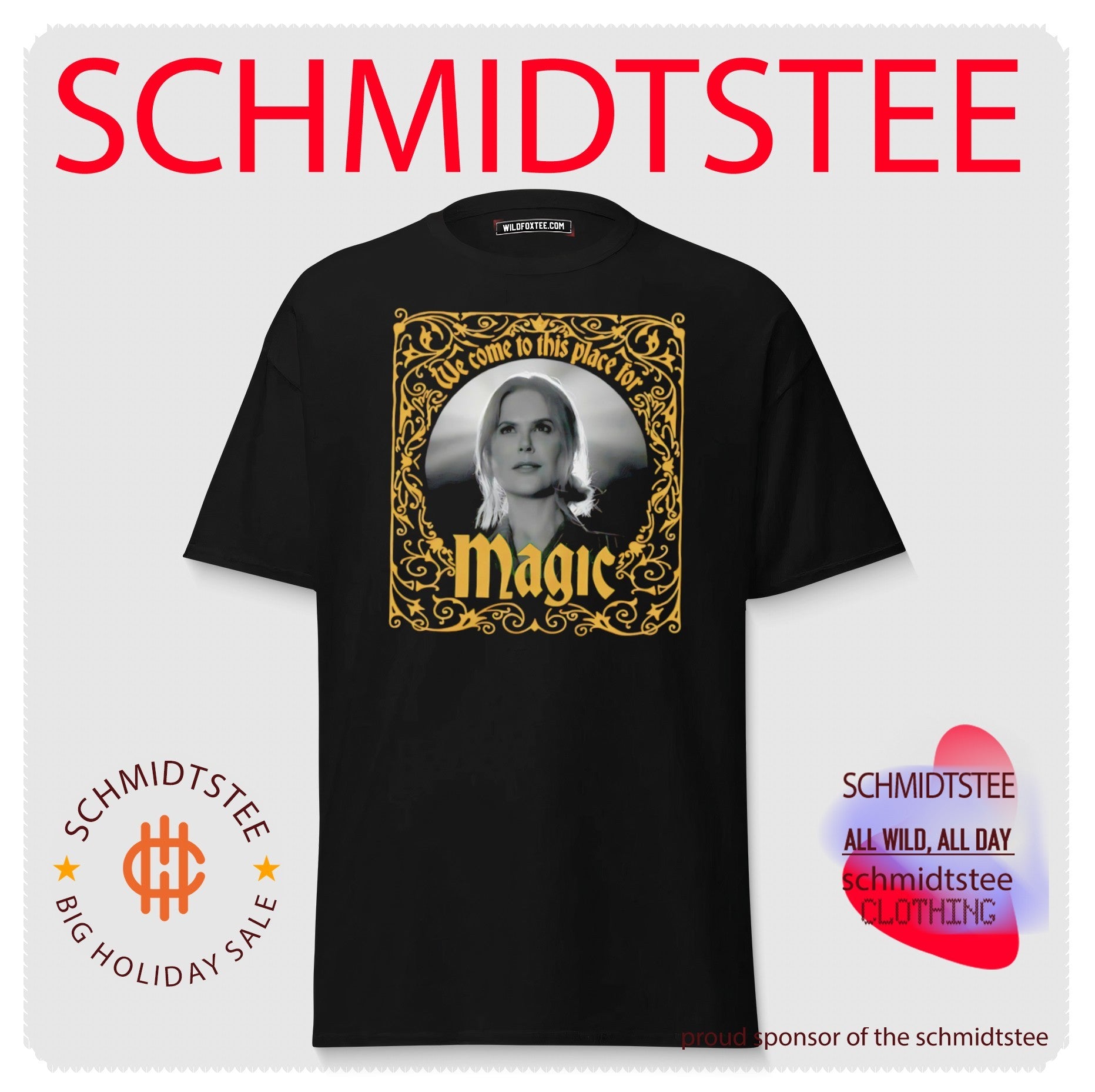 Nicole Kidman We Come to This Place for Magic shirt
