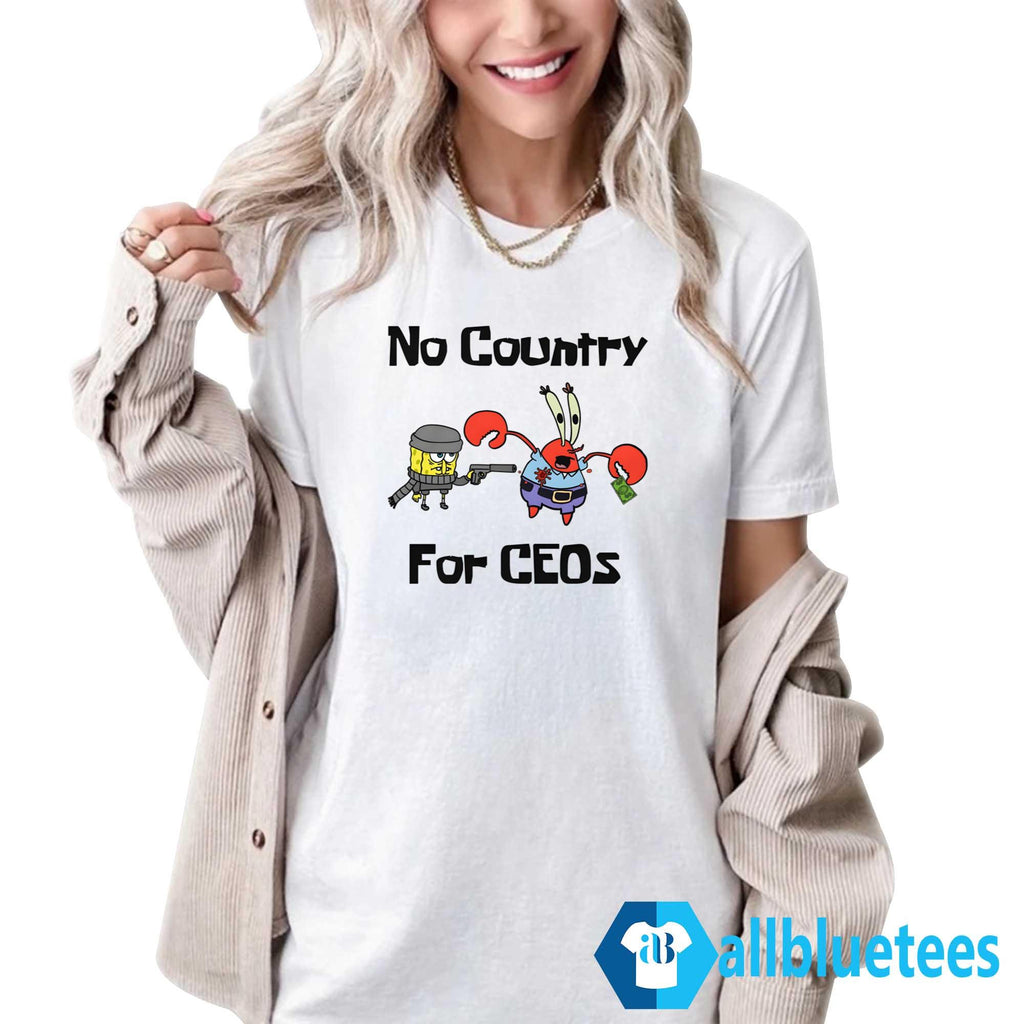 No Country For CEOs Shirt