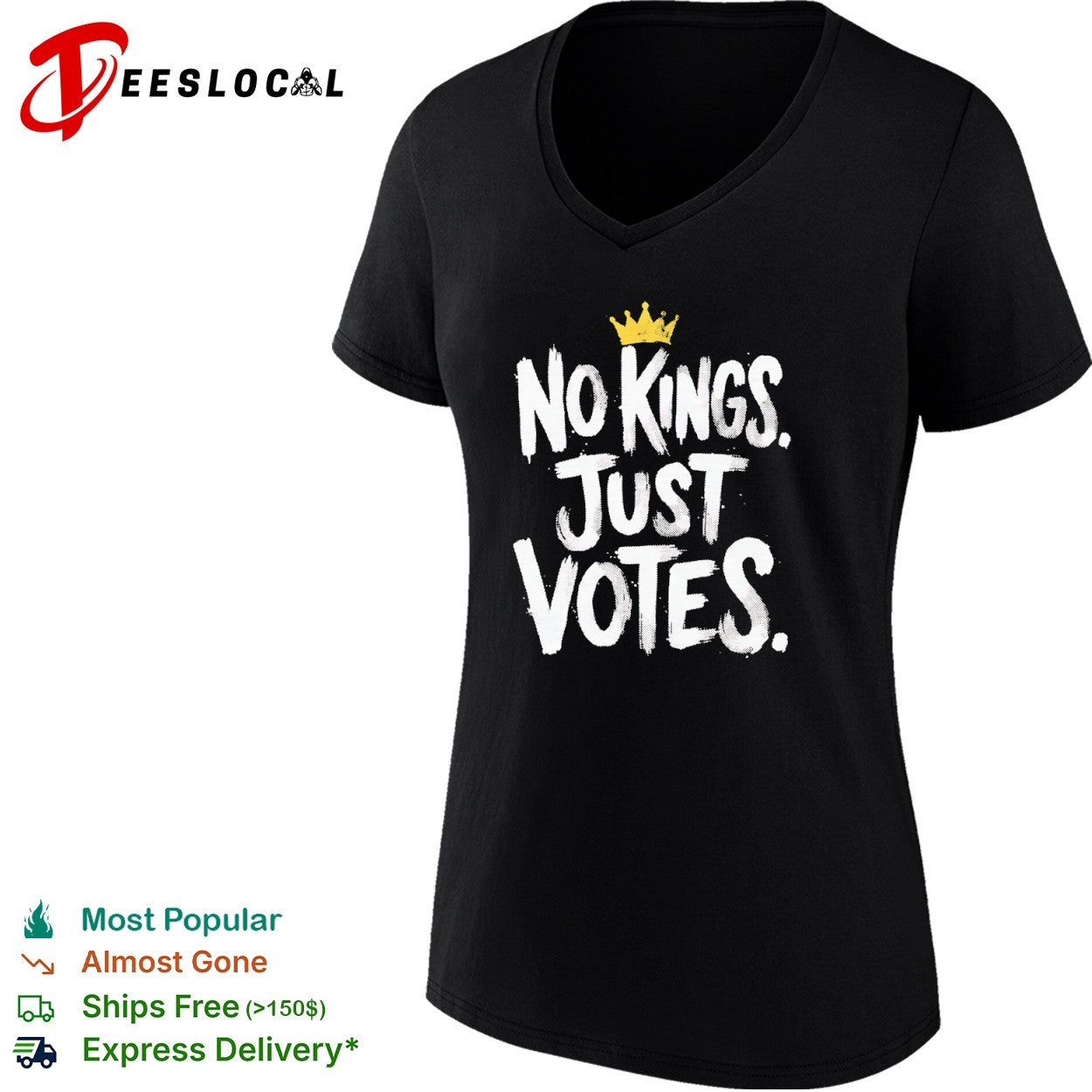 No Kings Just Votes shirt