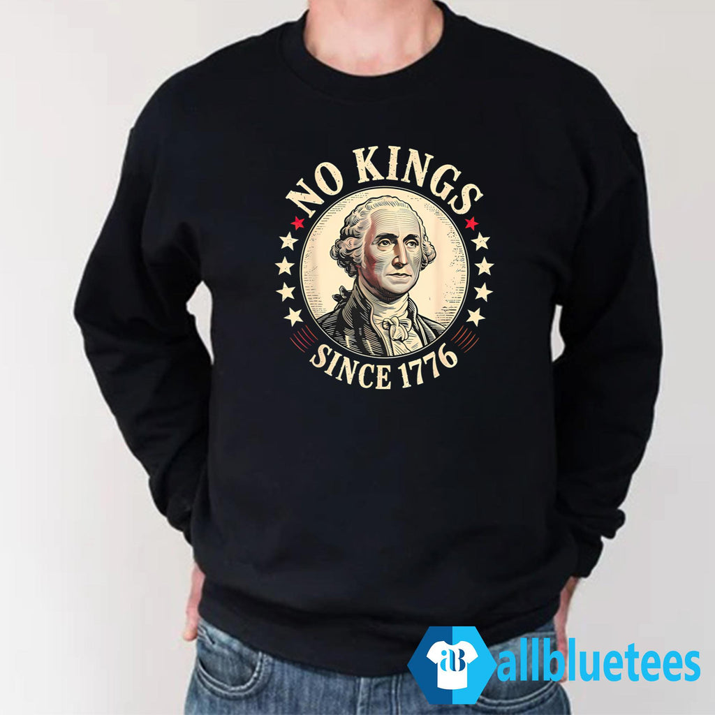 No Kings Since 1776 Shirt