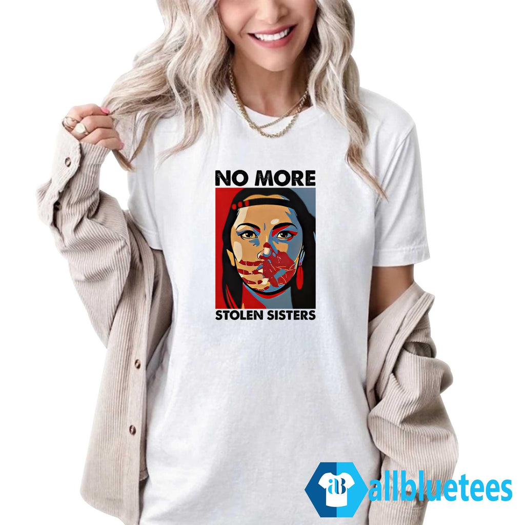 No More Stolen Sisters Shirt