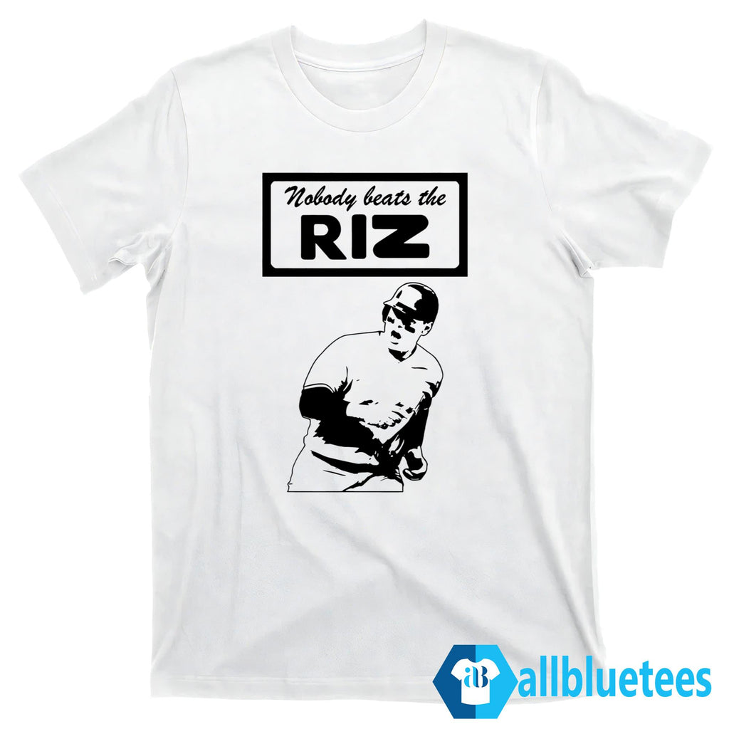 Nobody Beats The Riz Shirt
