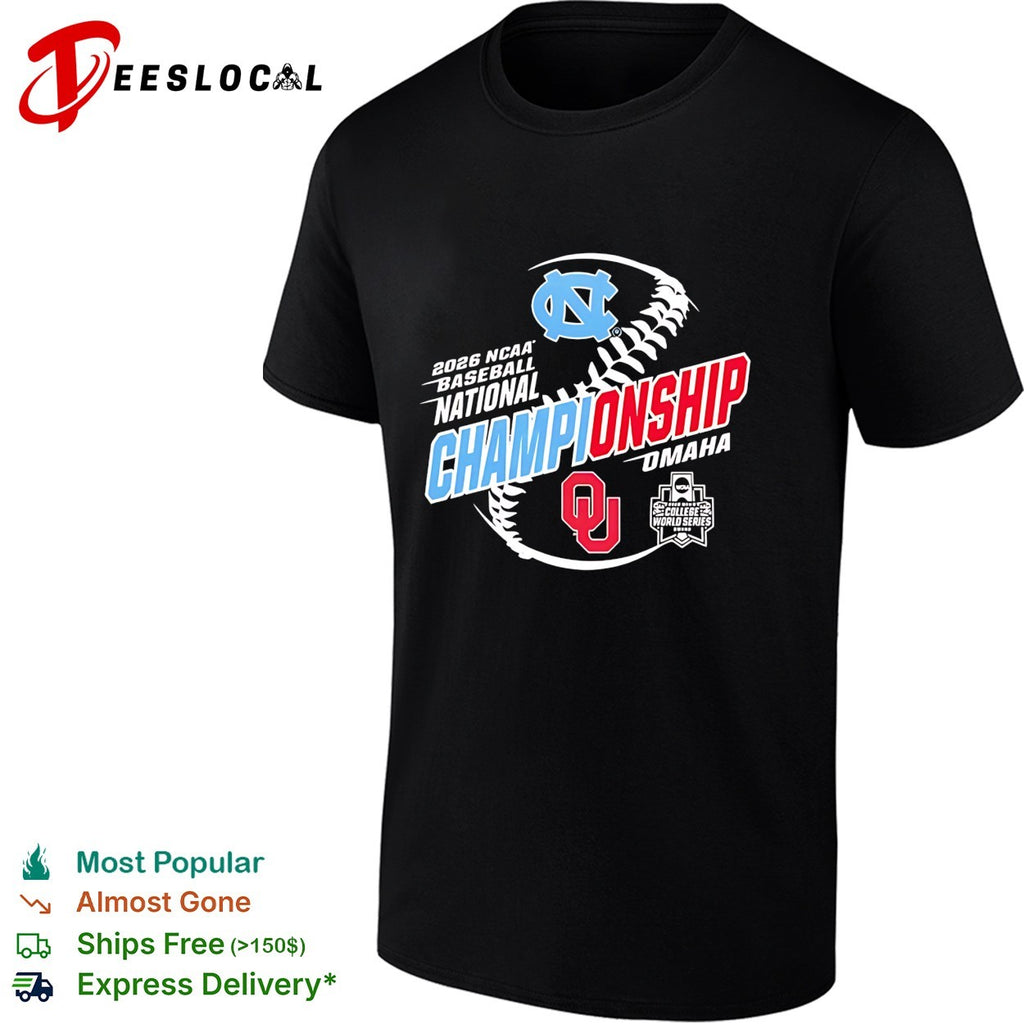 North Carolina Tar Heels vs Oklahoma Sooners 2026 NCAA Baseball National Championship Omaha shirt