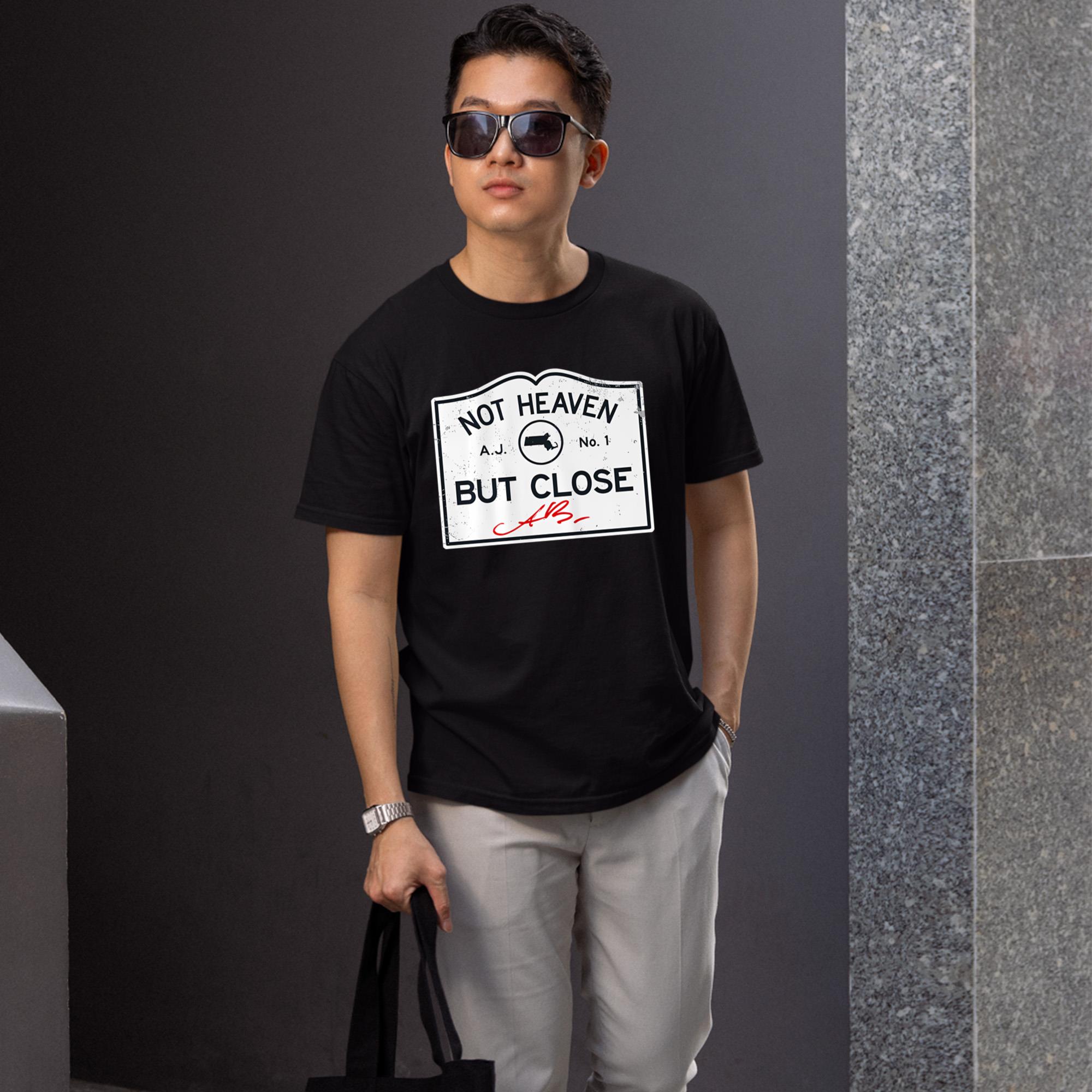 Not Heaven But Close Shirt