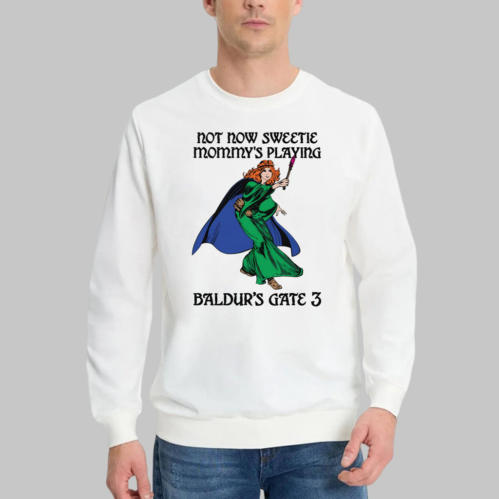 Not Now Sweetie Mommy’s Playing Gate 3 Shirt