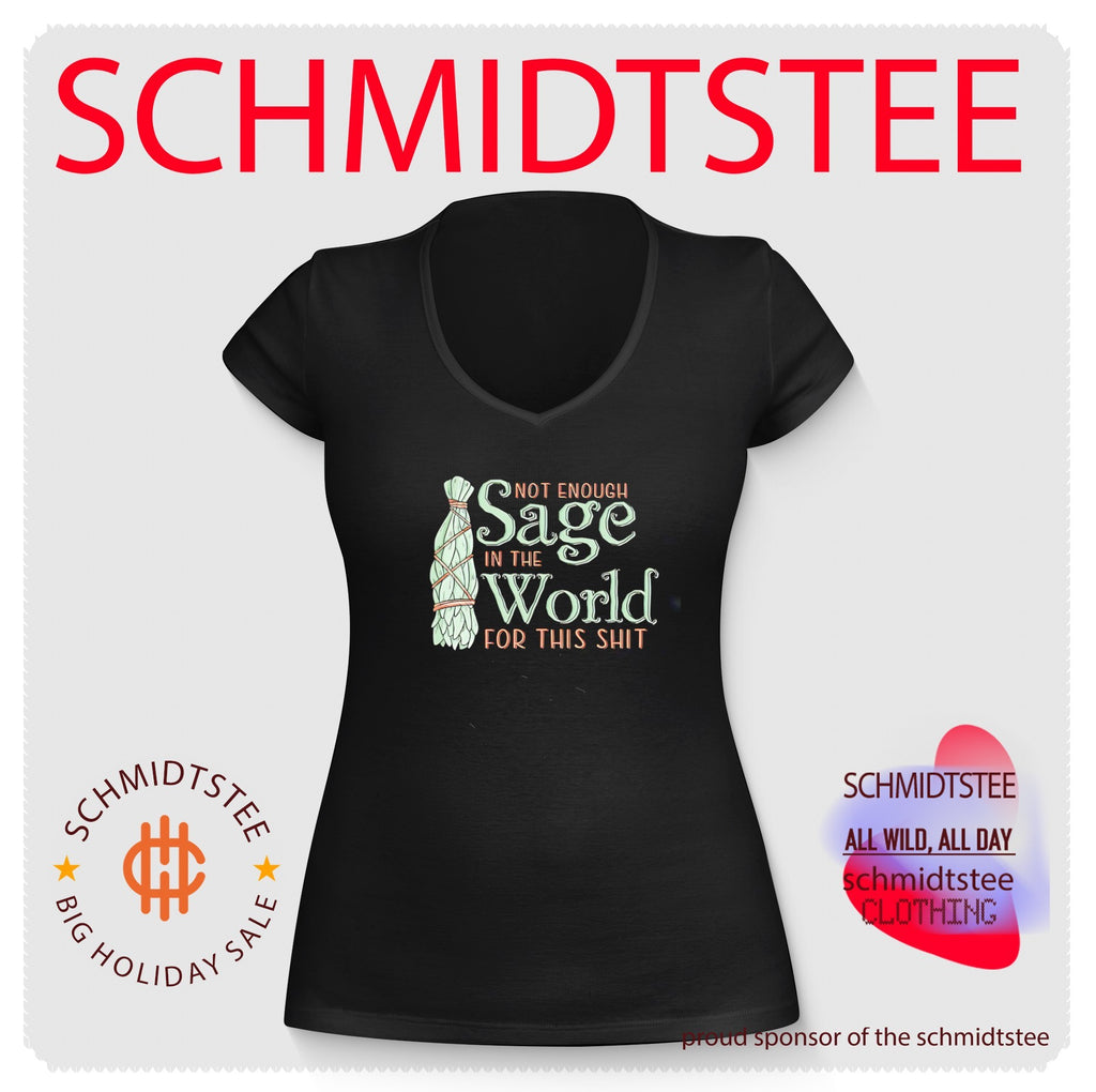 Not enough sage in the world for this shit illustration shirt