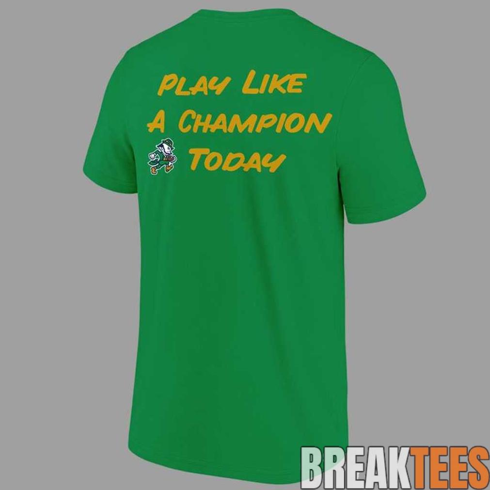 Notre Dame Fighting Irish 2026 Play Like A Champion Today Shirt