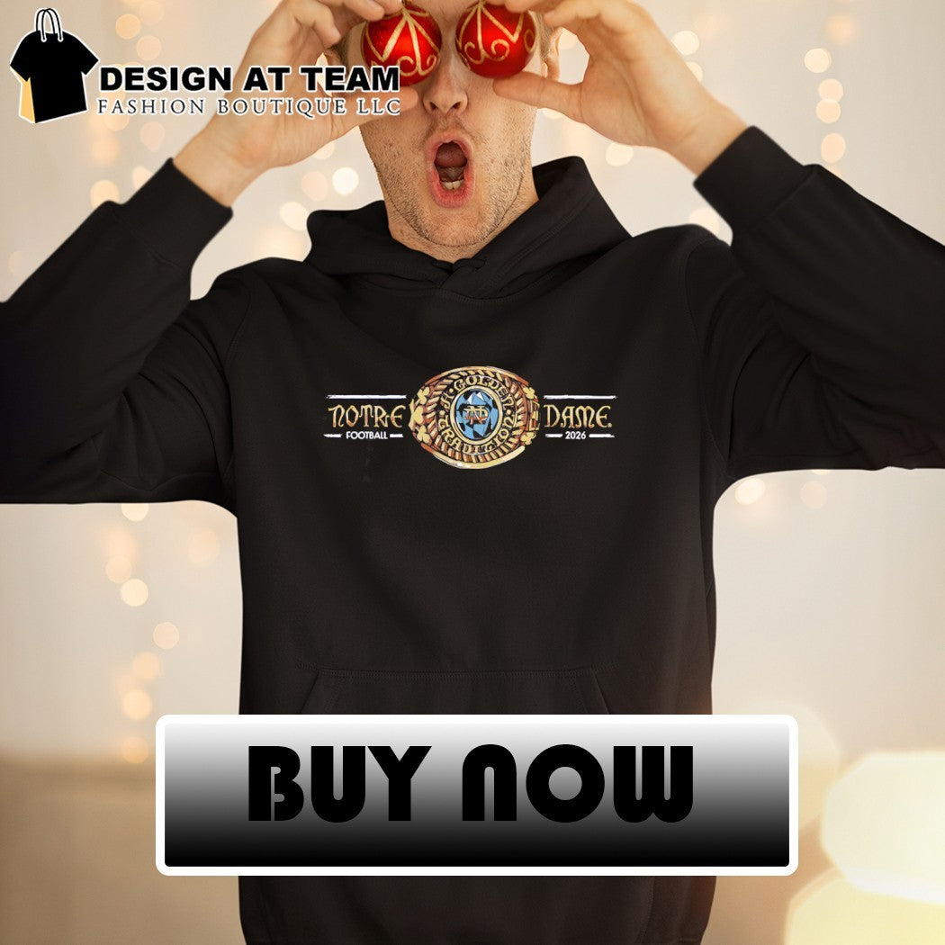 Notre Dame Fighting Irish The Shirt Golden Tradition 2026 shirt