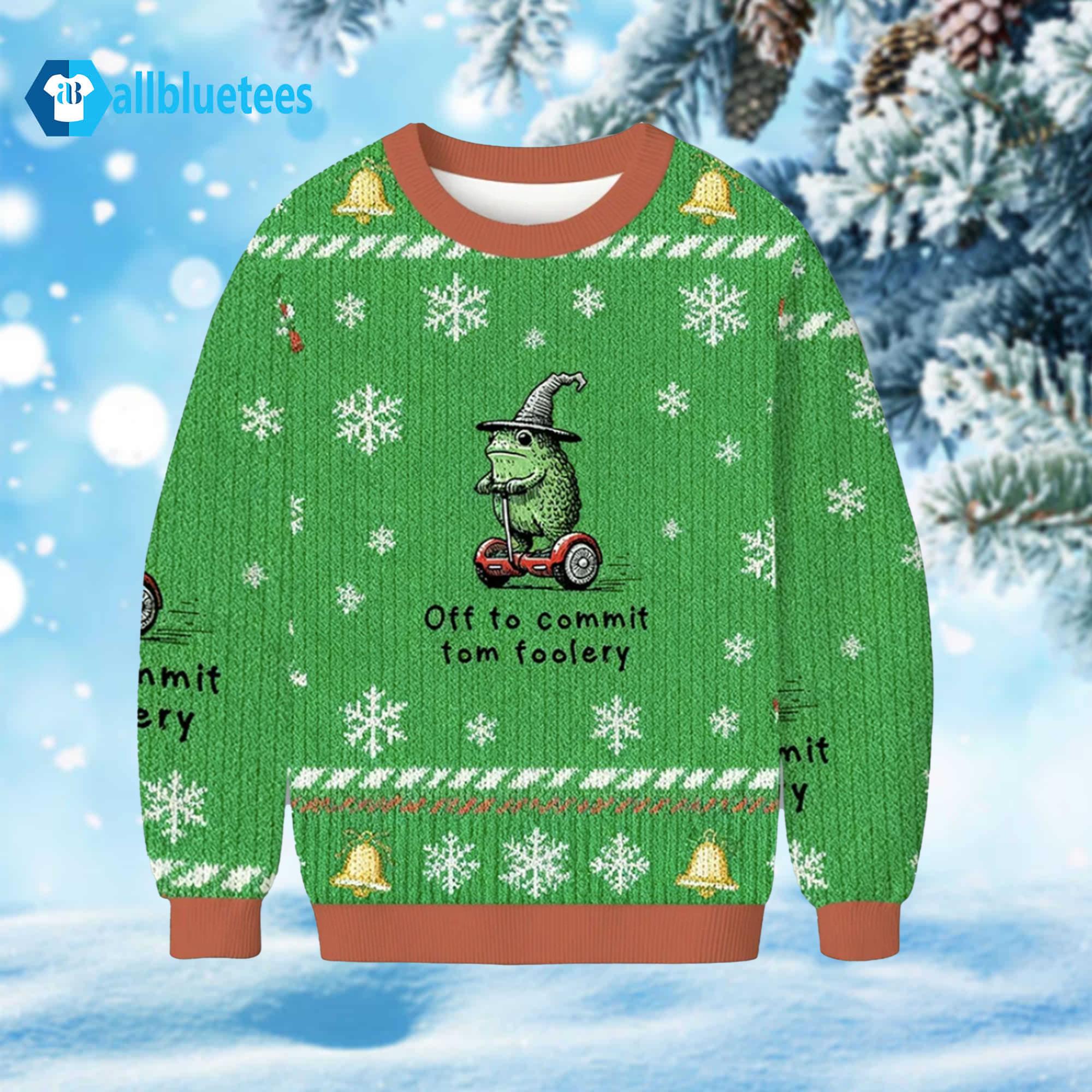 Off To Commit Tomfoolery Ugly Christmas Sweater