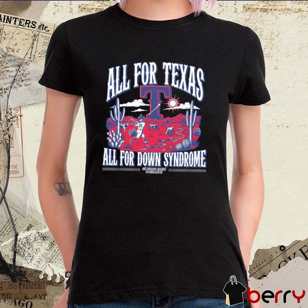 2026 All For Texas All For Down Syndrome Texas Rangers t-shirt