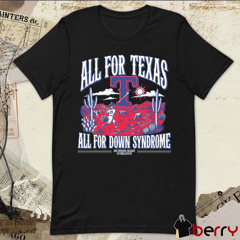 2026 All For Texas All For Down Syndrome Texas Rangers t-shirt