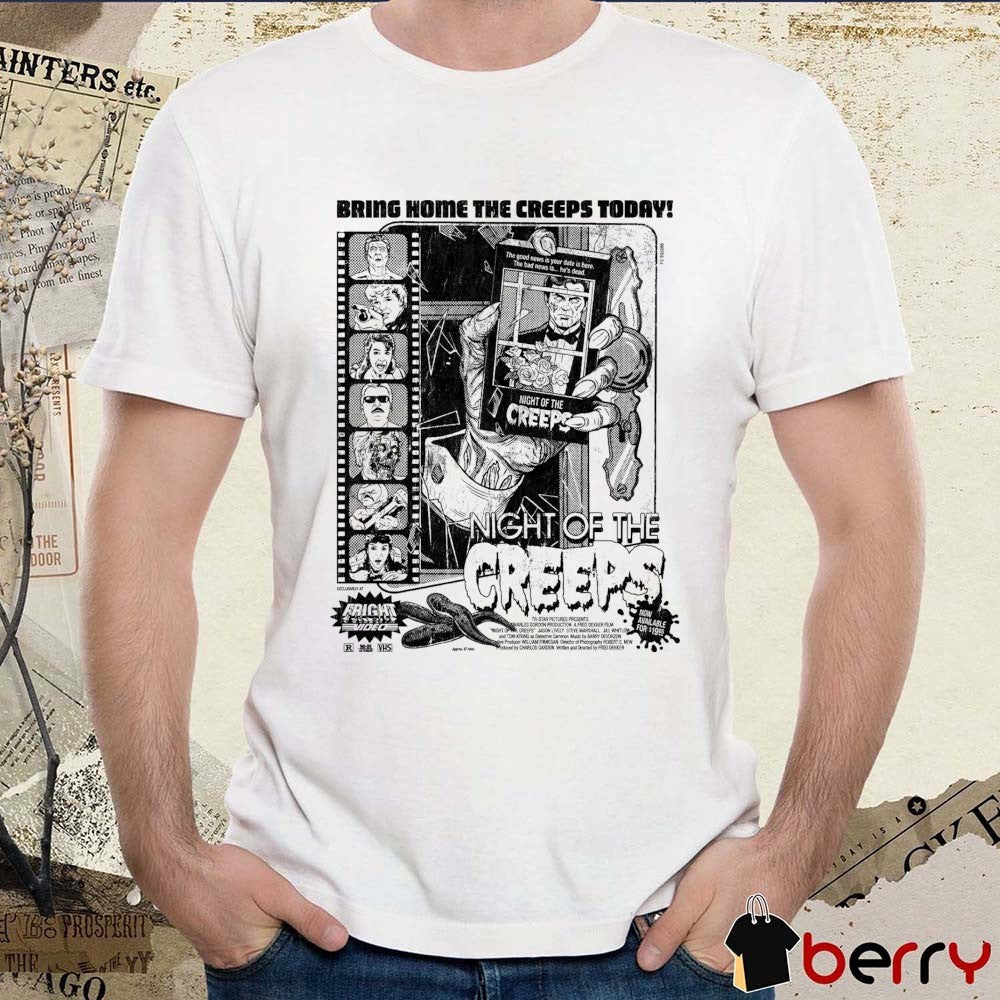 2026 Bring Home The Creeps Today Night Of The Creeps t-shirt