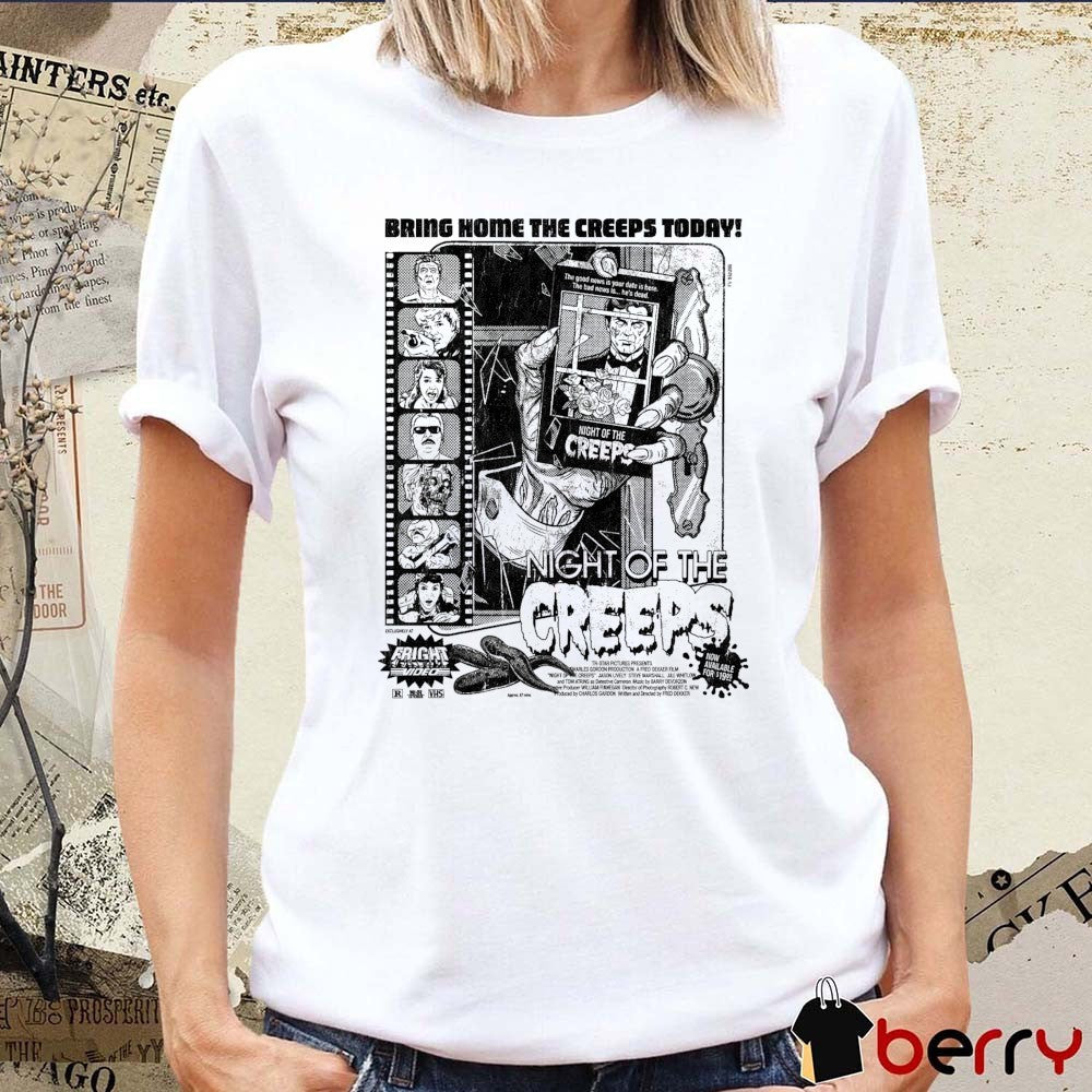 2026 Bring Home The Creeps Today Night Of The Creeps t-shirt