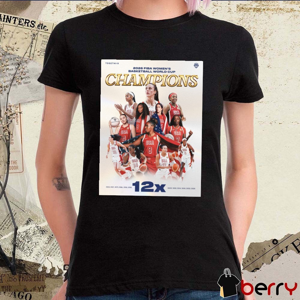 2026 FIBA Women’s Basketball World Cup Champions 12x Poster t-shirt