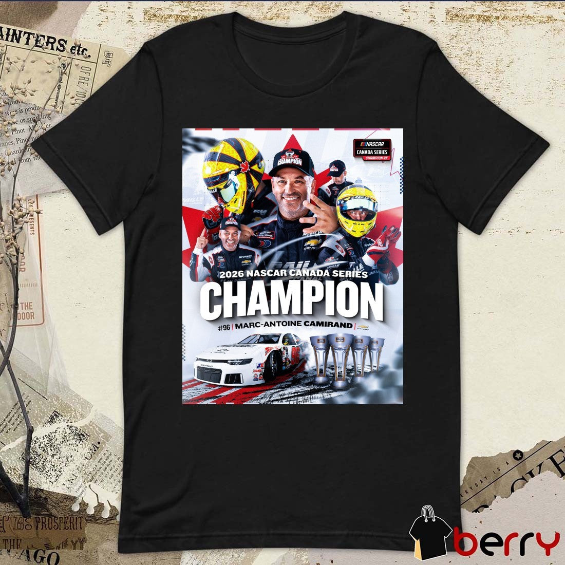 2026 NASCAR Canada Series Champion Marc-Antoine Camirand Poster t-shirt