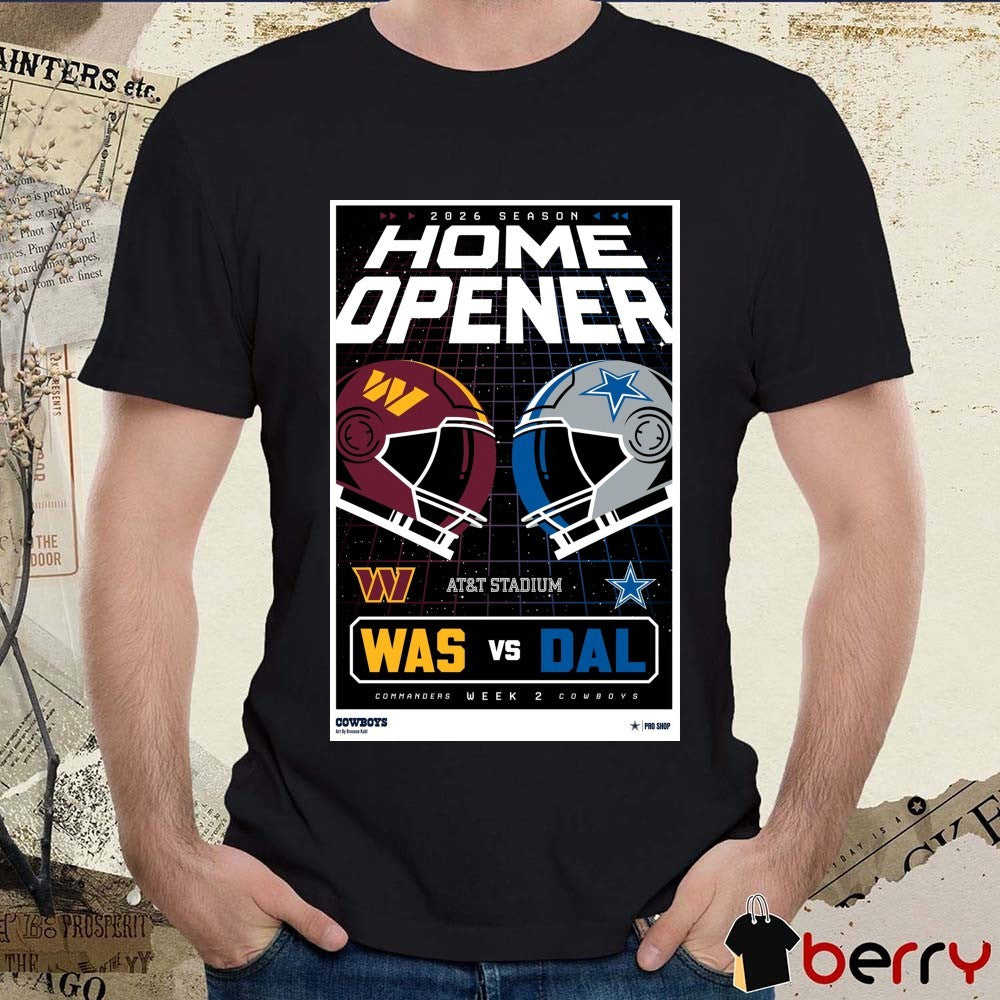 2026 Season Home Opener AT&T Stadium Commanders Vs Cowboys Week 2 Helmet Poster t-shirt