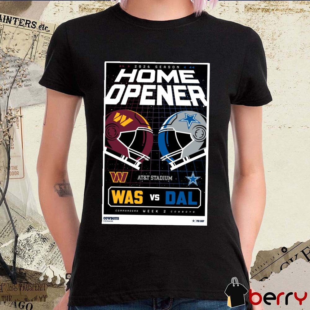 2026 Season Home Opener AT&T Stadium Commanders Vs Cowboys Week 2 Helmet Poster t-shirt