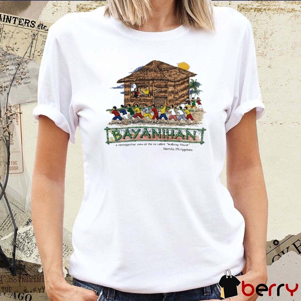 2026 Shaina West Bayanihan Carrying The Walking House Manila Philippines t-shirt
