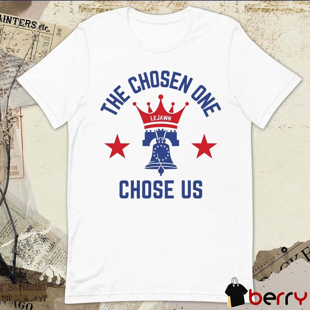 2026 The Chosen One Chose Us Lejawn Philadelphia 76ers NBA t-shirt