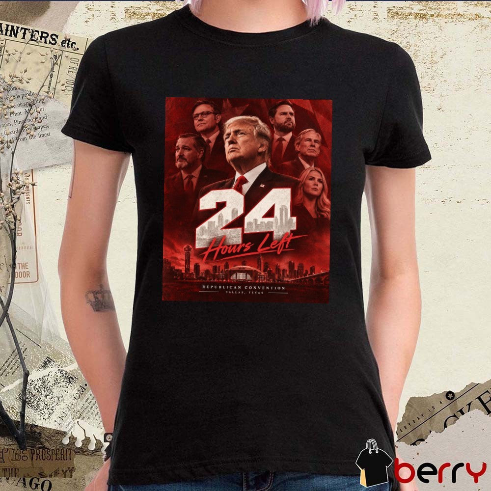 24 Hours Left Republican Convention Dallas Texas Poster t-shirt