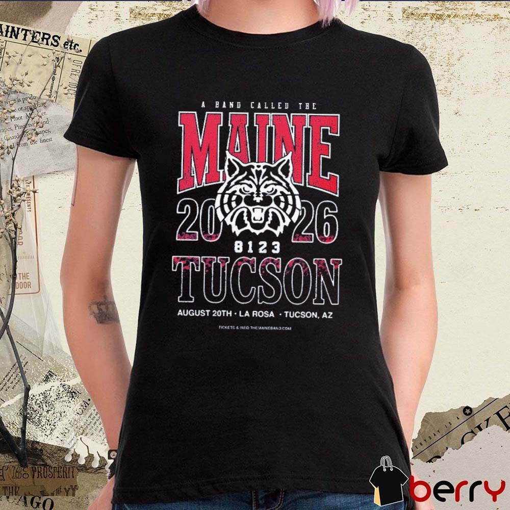 A Band Called The Maine Tucson AZ 2026 Event La Rosa On August 20 t-shirt