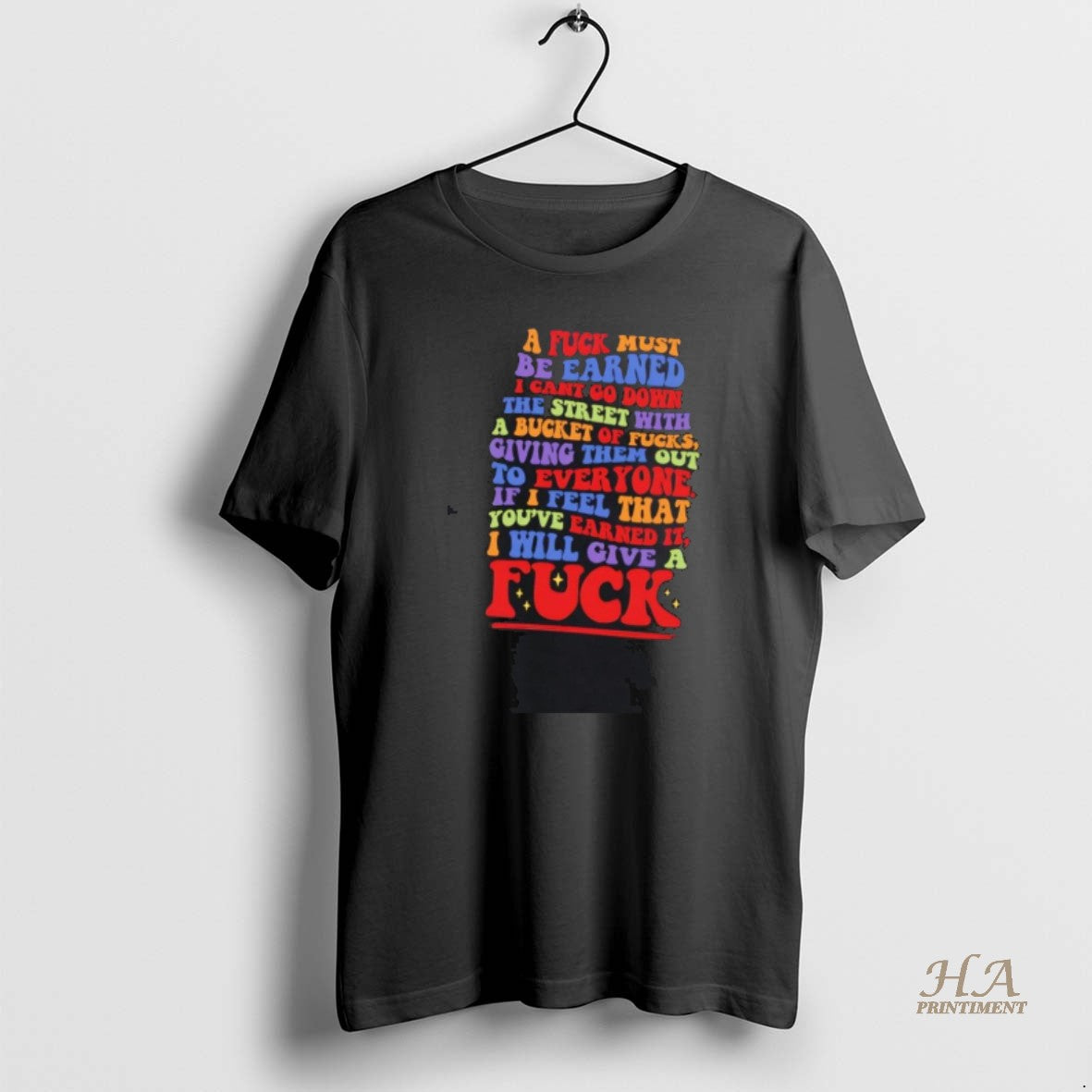 Official A Fuck Must Be Earned I Cant Go Down The Street With A Bucket Shirt Hoodie Sweatshirt | PurePodTees.com