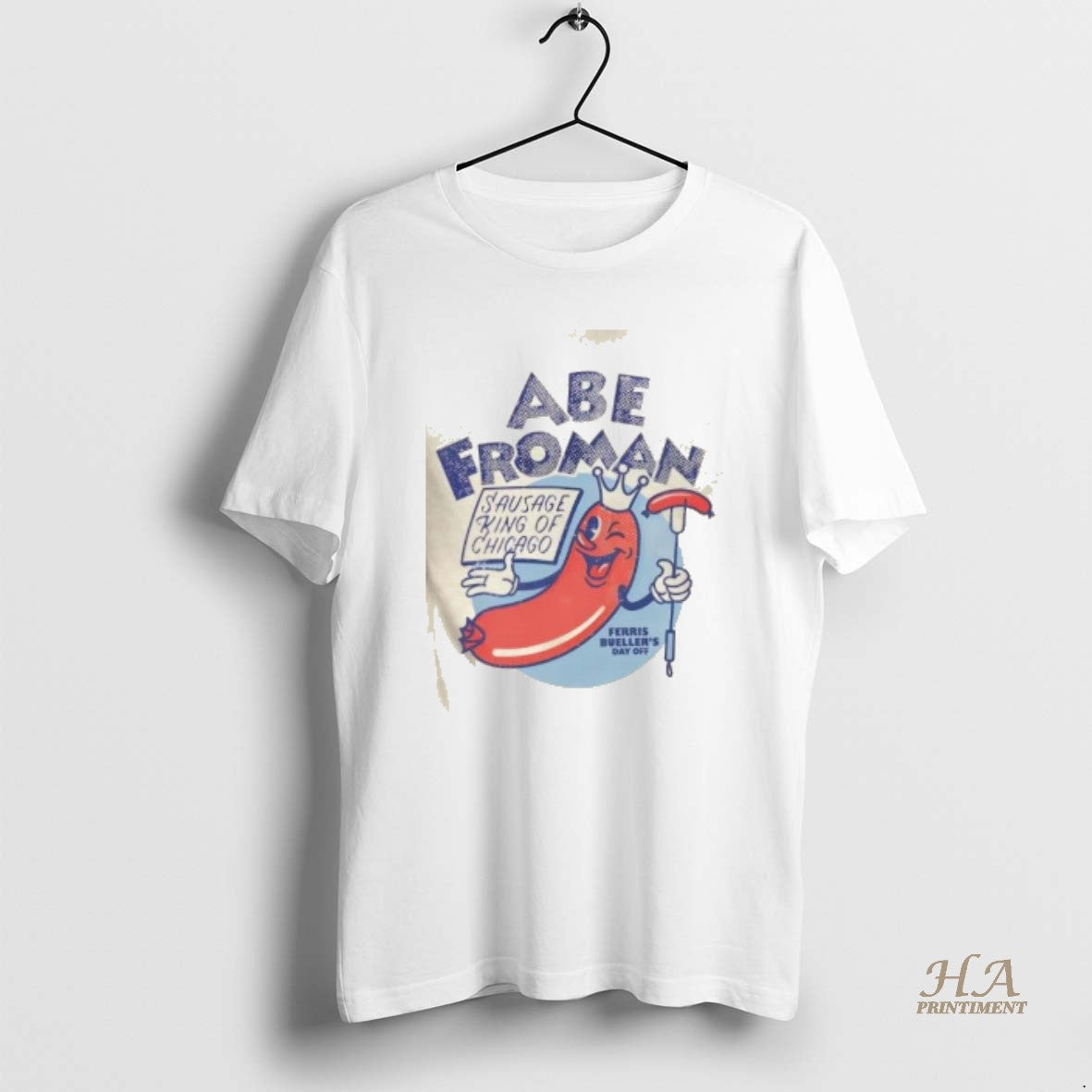 Official Abe Froman Sausage King Of Chicago Ferris Buellers Day Off Shirt Hoodie Sweatshirt | PurePodTees.com