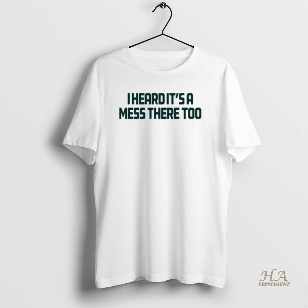 Official Aesop Rock I Heard Its A Mess There Too Shirt Hoodie Sweatshirt | PurePodTees.com