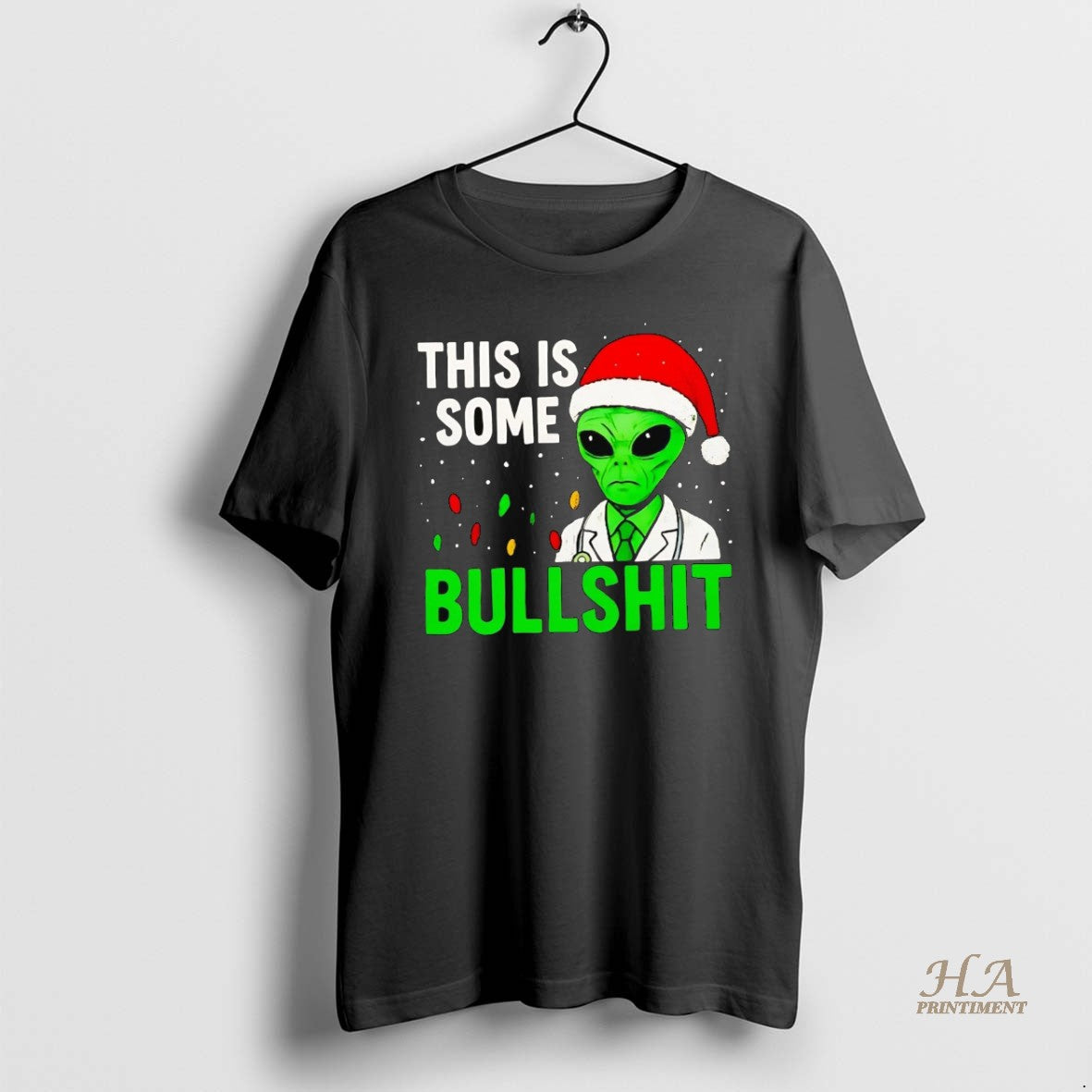 Official Alien This Is Some Bullshit Christmas Shirt Hoodie Sweatshirt | PurePodTees.com