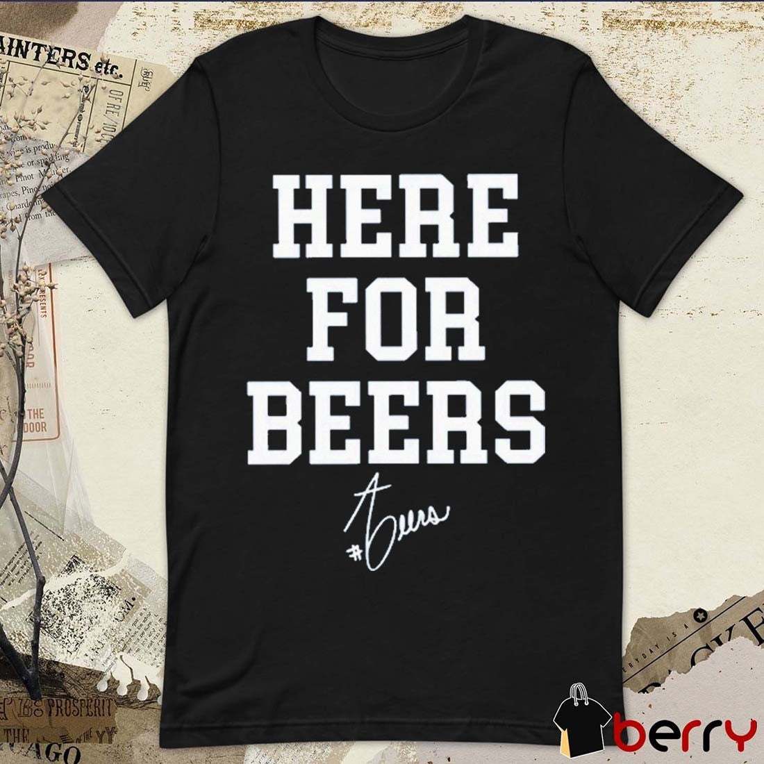 Allie Beers Marquette Volleyball Here For Beers Signature t-shirt