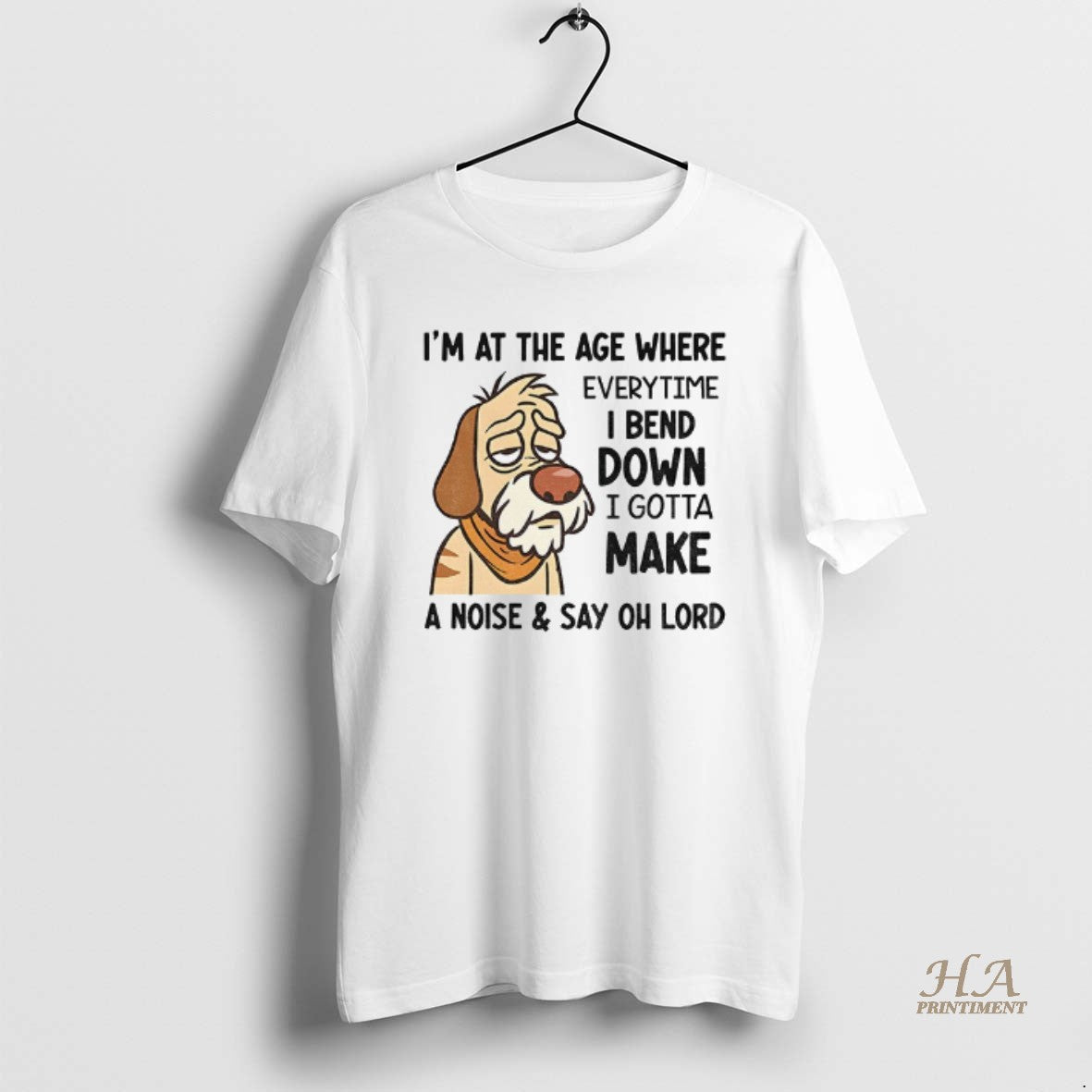 Official Angry Dog Im At The Age Where Everytime I Bend Down I Gotta Make Shirt Hoodie Sweatshirt | PurePodTees.com