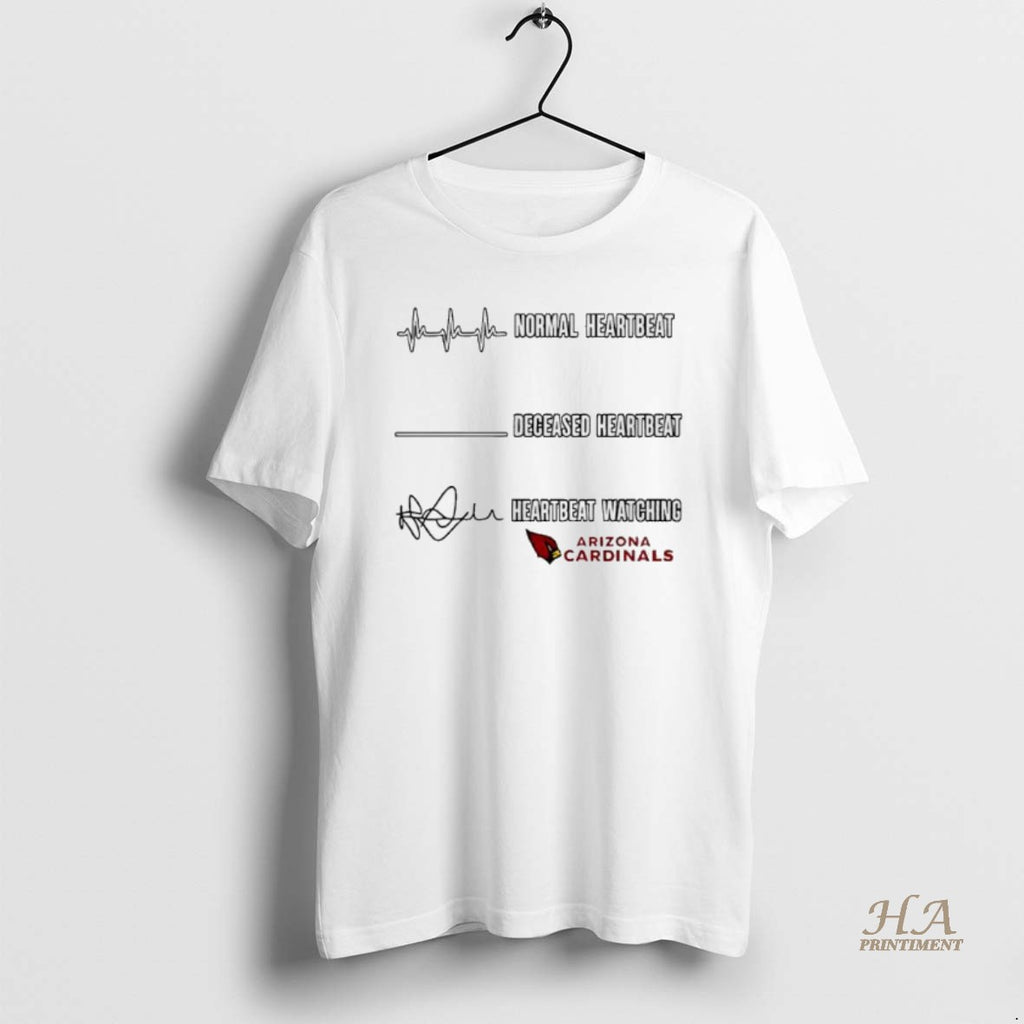 Official Arizona Cardinals Normal Heartbeat Deceased Heartbeat Heartbeat Watching Shirt Hoodie Sweatshirt | PurePodTees.com