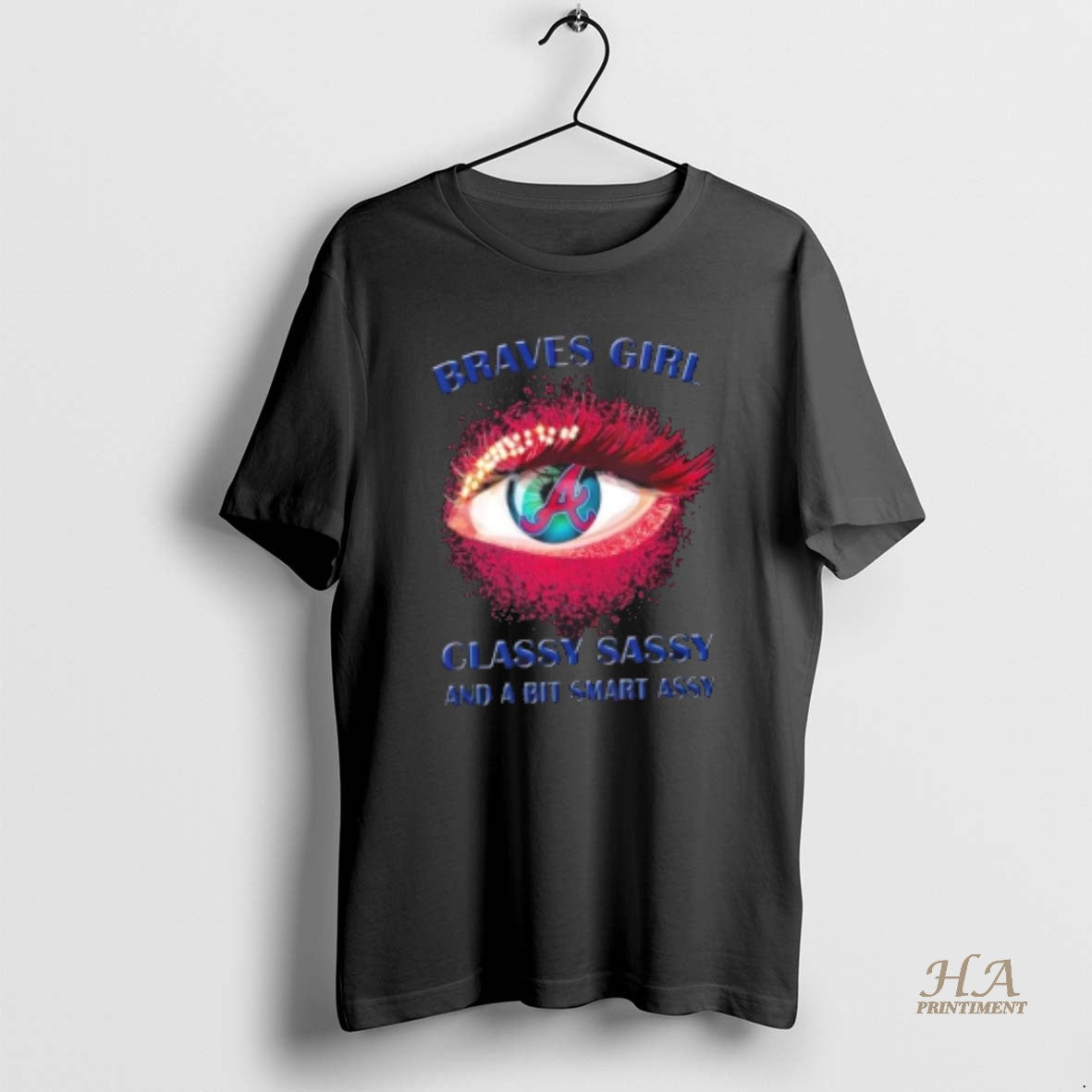 Official Atlanta Braves Eye Girl Fans Classy Sassy And A Bit Smart Assy Shirt Hoodie Sweatshirt | PurePodTees.com